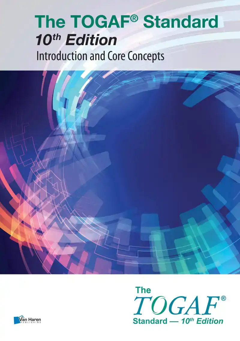 THE TOGAFR STANDARD, 10TH EDITION - INTRODUCTION AND CORE CO