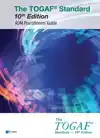 THE TOGAFR STANDARD 10TH EDITION - ADM PRACTITIONERS' GUIDE