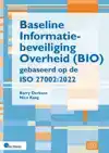 BASELINE INFORMATIEBEVEILIGING OVERHEID (BIO) GEBASEERD OP D