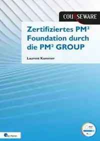 KURSUNTERLAGEN: ZERTIFIZIERTES PM2 FOUNDATION DURCH DIE PM2