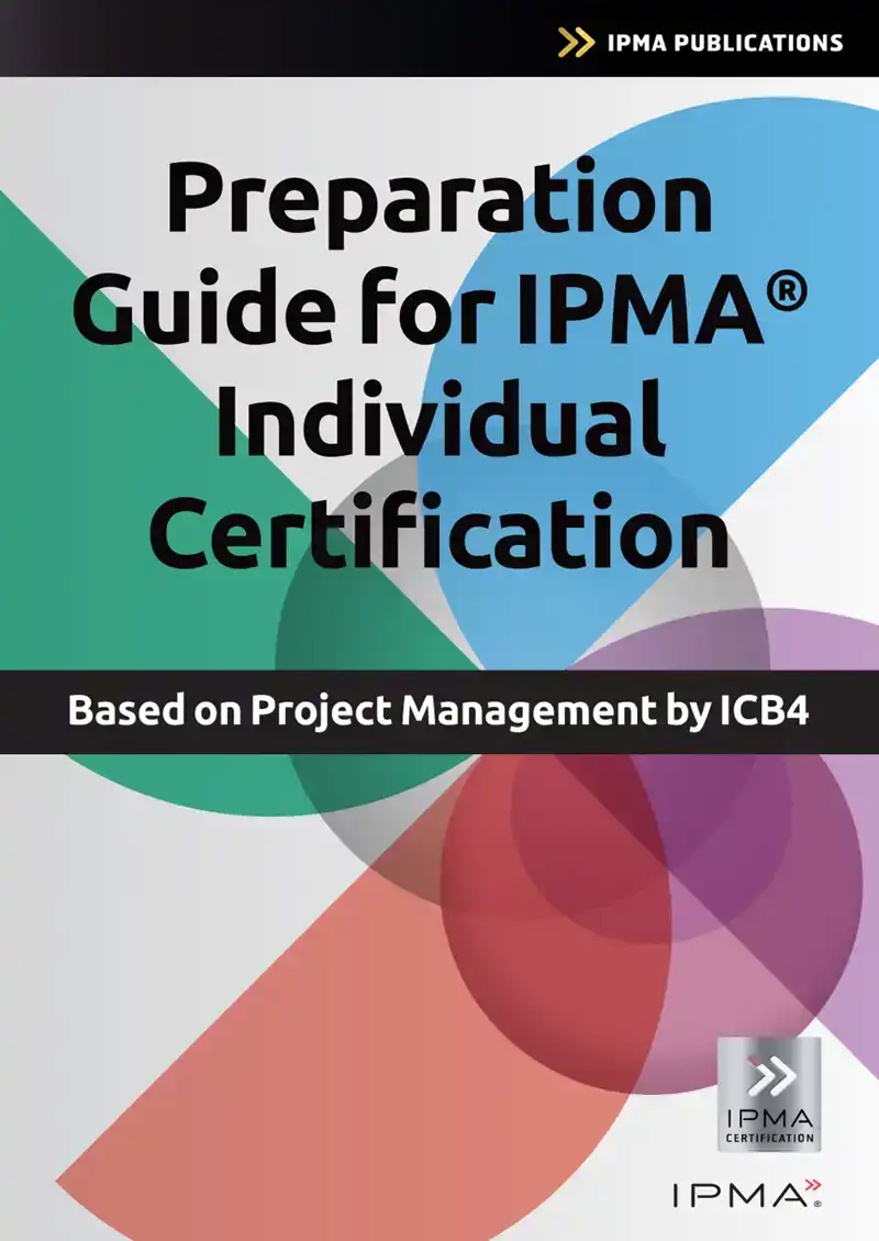 PREPARATION GUIDE FOR IPMA INDIVIDUAL CERTIFICATION