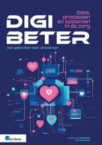 DIGIBETER - DATA, PROCESSEN EN SYSTEMEN IN DE ZORG