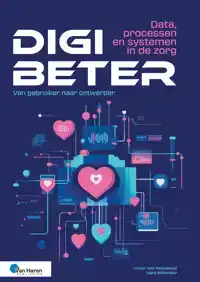 DIGIBETER - DATA, PROCESSEN EN SYSTEMEN IN DE ZORG