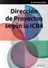 DIRECCION DE PROYECTOS SEGUN LA ICB4