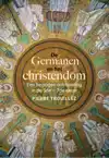 DE GERMANEN EN HET CHRISTENDOM