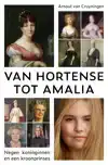 VAN HORTENSE TOT AMALIA