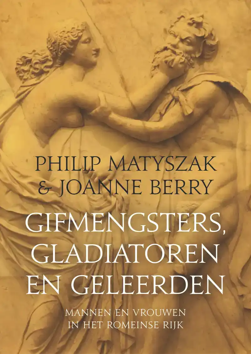 GIFMENGSTERS, GLADIATOREN EN GELEERDEN