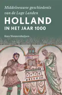 HOLLAND IN HET JAAR 1000