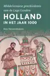 HOLLAND IN HET JAAR 1000