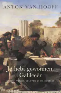 JE HEBT GEWONNEN, GALILEEER