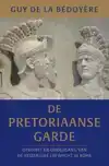 DE PRETORIAANSE GARDE