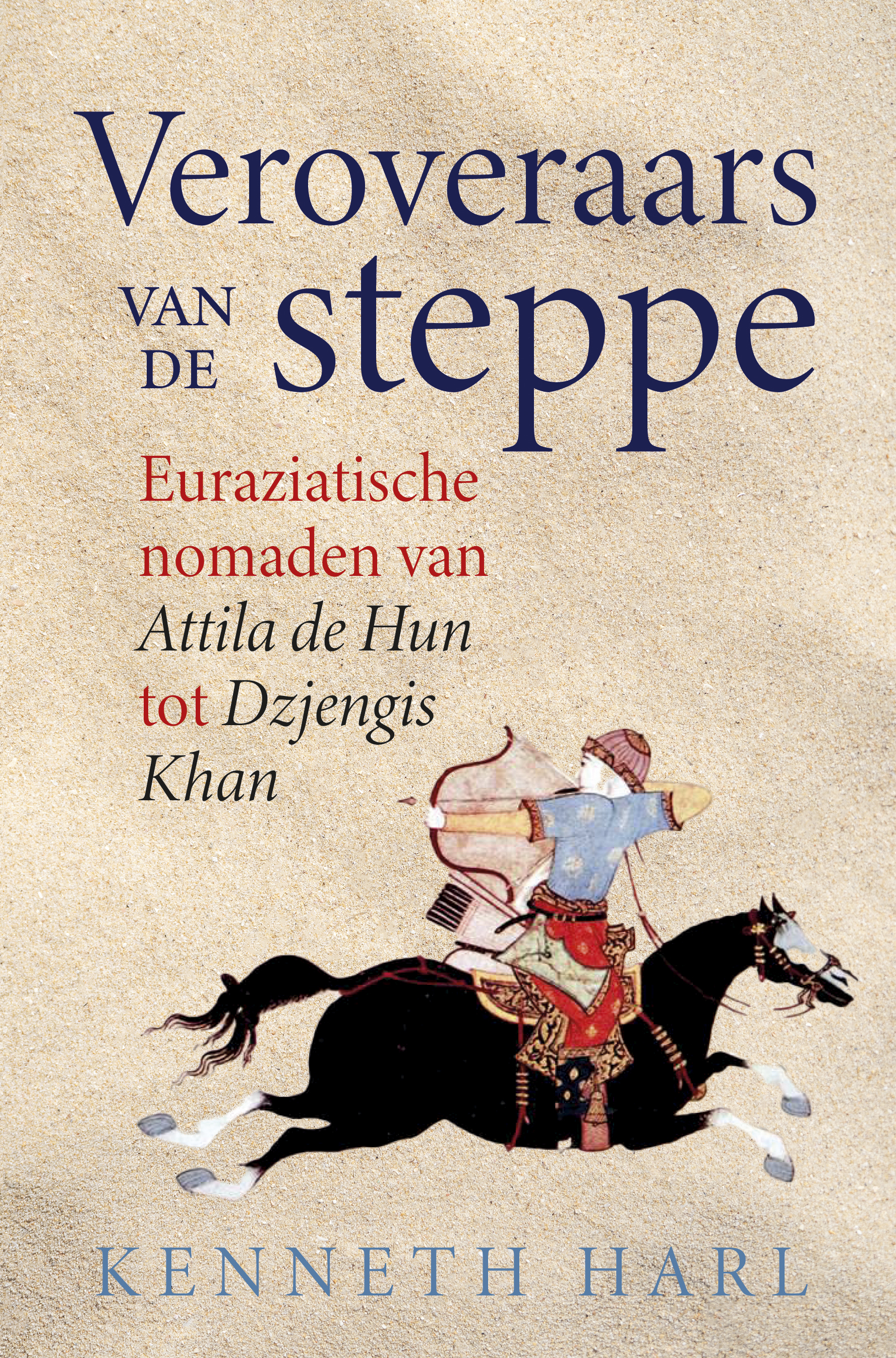 VEROVERAARS VAN DE STEPPE