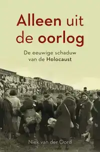 ALLEEN UIT DE OORLOG