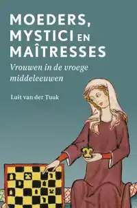 MOEDERS, MYSTICI EN MAITRESSES