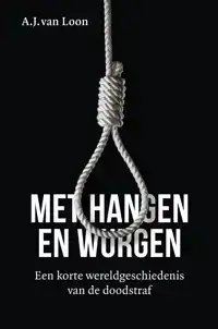 MET HANGEN EN WURGEN