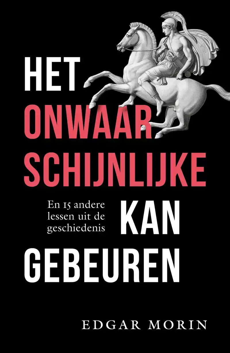 HET ONWAARSCHIJNLIJKE KAN GEBEUREN