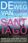 DE WONDERE WEG NAAR SANTIAGO