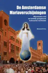 DE AMSTERDAMSE MARIAVERSCHIJNINGEN