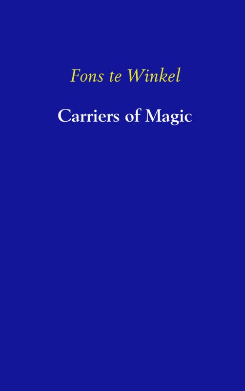 CARRIERS OF MAGIC