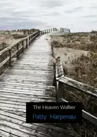 THE HEAVEN WALKER