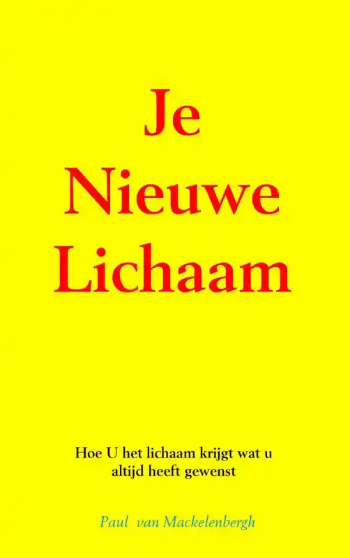 JE NIEUWE LICHAAM