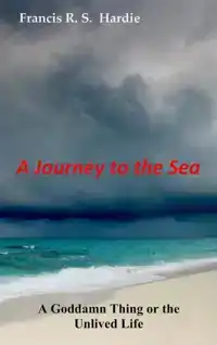 A JOURNEY TO THE SEA