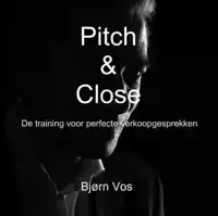 PITCH & CLOSE