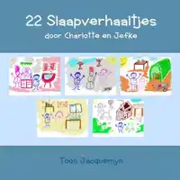 22 SLAAPVERHAALTJES