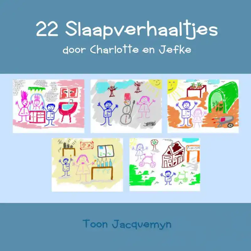 22 SLAAPVERHAALTJES