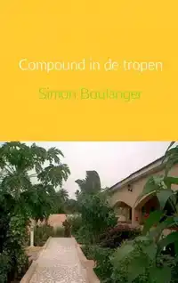 COMPOUND IN DE TROPEN