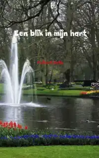 EEN BLIK IN MIJN HART
