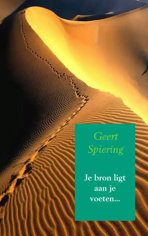 JE BRON LIGT AAN JE VOETEN...