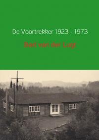 DE VOORTREKKER 1923-1973