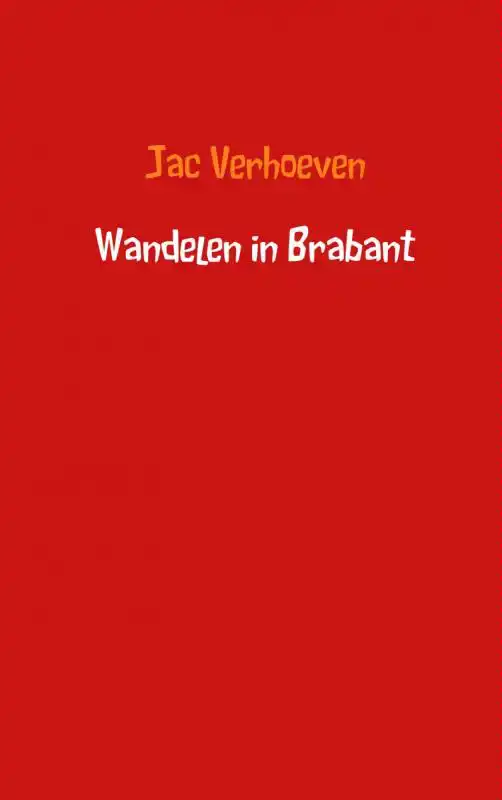 WANDELEN IN BRABANT