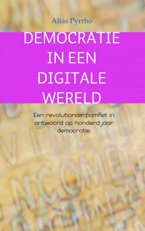 DEMOCRATIE IN EEN DIGITALE WERELD