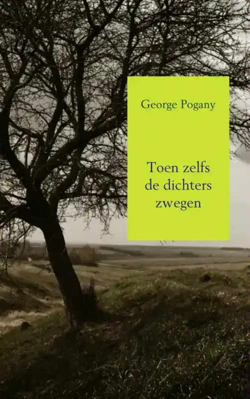 TOEN ZELFS DE DICHTERS ZWEGEN