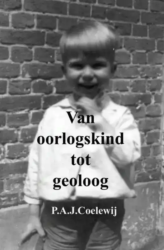VAN OORLOGSKIND TOT GEOLOOG