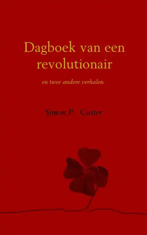 DAGBOEK VAN EEN REVOLUTIONAIR