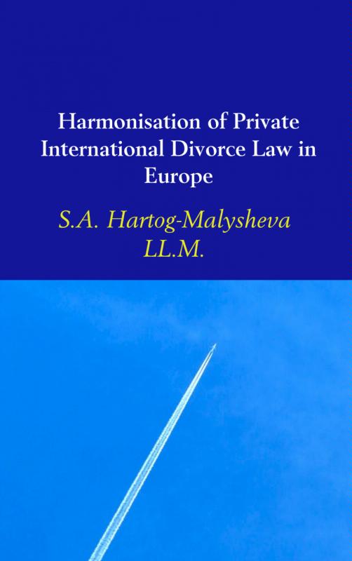 HARMONISATION OF PRIVATE INTERNATIONAL DIVORCE LAW IN EUROPE