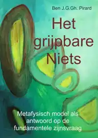 HET GRIJPBARE NIETS