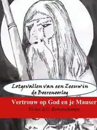 VERTROUW OP GOD EN JE MAUSER