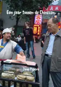 EEN JAAR TUSSEN DE CHINEZEN