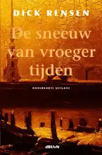 DE SNEEUW VAN VROEGER TIJDEN