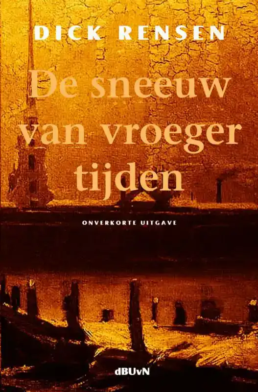 DE SNEEUW VAN VROEGER TIJDEN