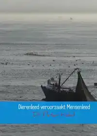 DIERENLEED VEROORZAAKT MENSENLEED