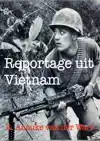 REPORTAGE UIT VIETNAM