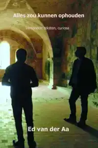 ALLES ZOU KUNNEN OPHOUDEN