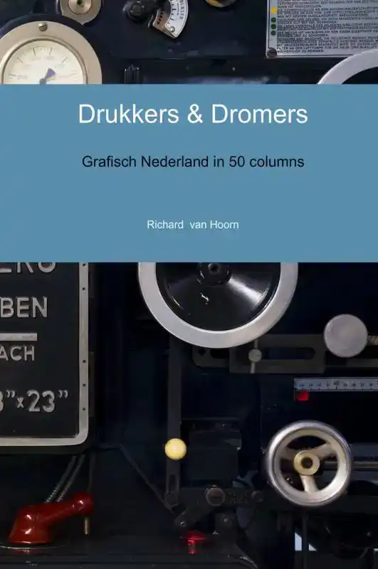 DRUKKERS & DROMERS