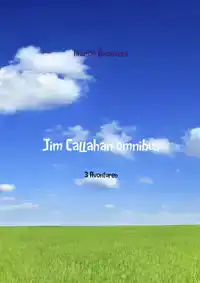 JIM CALLAHAN OMNIBUS