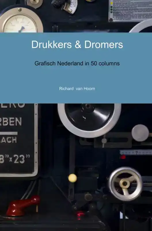 DRUKKERS & DROMERS